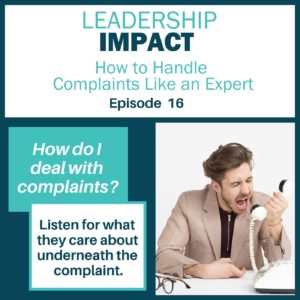 How to Handle Complaints Like an Expert